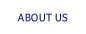 ABOUT US.